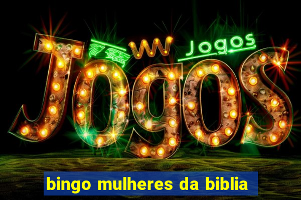 bingo mulheres da biblia